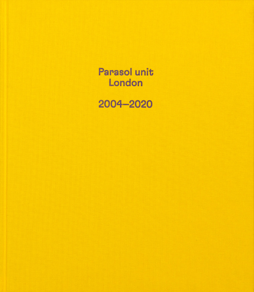 Parasol Unit 2004–2020